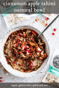 Cinnamon apple tahini oatmeal bowl in white stone bowl with title text that reads, "cinnamon apple tahini oatmeal bowl."