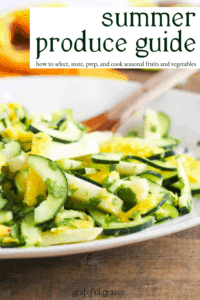 Mango cucumber salad on white platter with text that reads, "Summer Produce Guide: how to select, store, prep and cook seasonal fruits and vegetables."