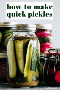 Mason jars filled with pickled vegetables and text that reads, "How to Make Quick Pickles"