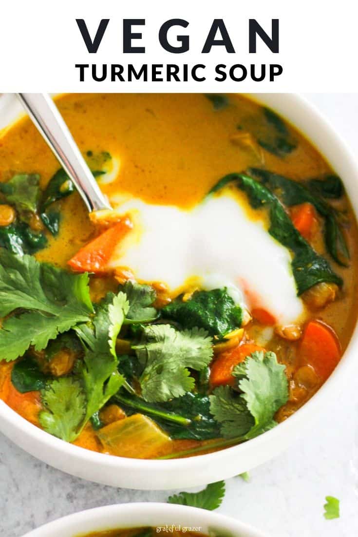 Yellow soup with yogurt and cilantro and black text that reads, "Vegan Turmeric Soup."