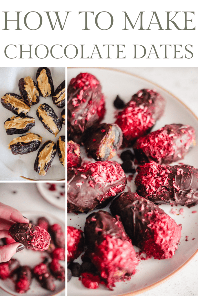 Image collage featuring the top left image of peanut butter filled dates, the bottom left image of a hand holding a chocolate covered date, and the right image of chocolate covered dates finished with raspberry and coconut topping on a dish.  The text reads, 