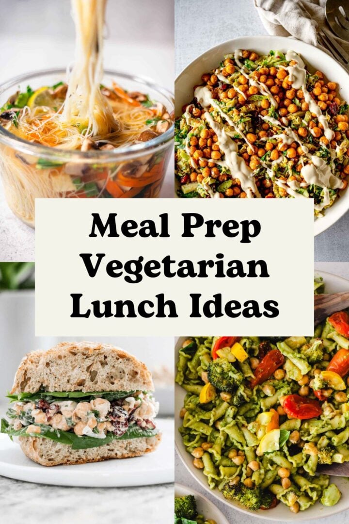 Collage of plant-based lunch recipes with text reading, "Meal Prep Vegetarian Lunch Ideas."