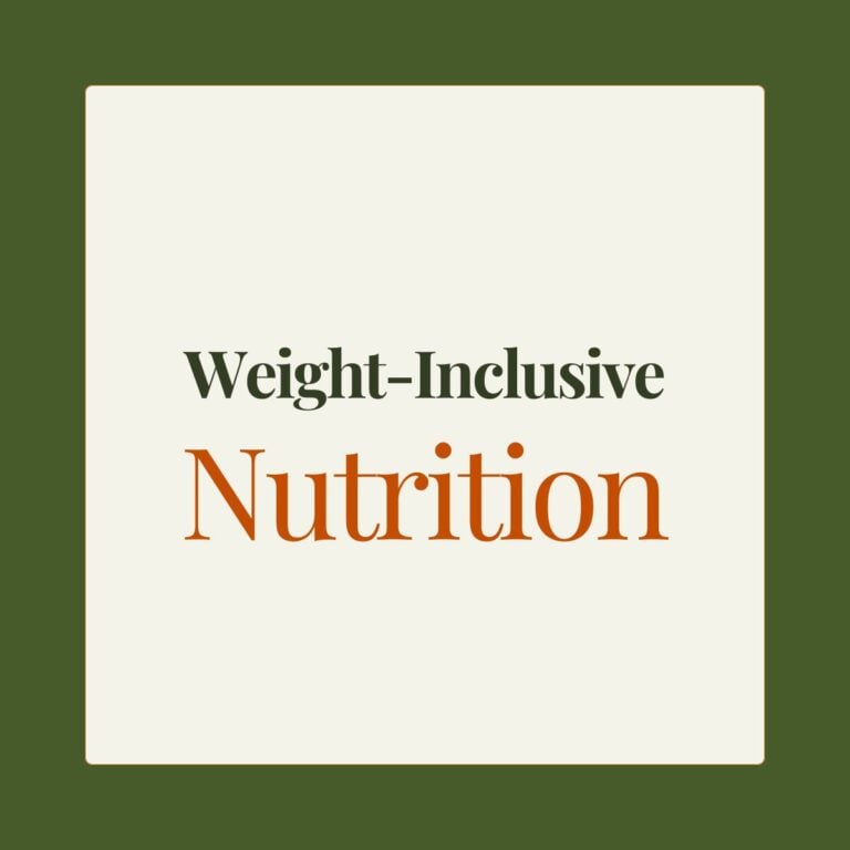 'Weight-Inclusive Nutrition"