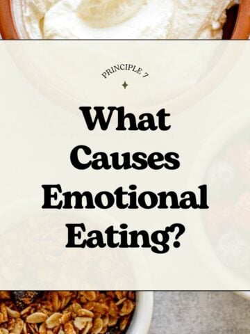 Principle 7: What Causes Emotional Eating?