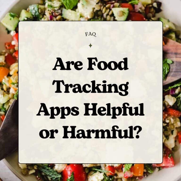 FAQ: Are Food Tracking Apps Helpful or Harmful?