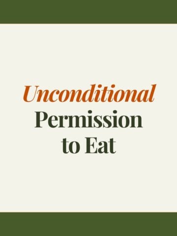 "Unconditional Permission to Eat"