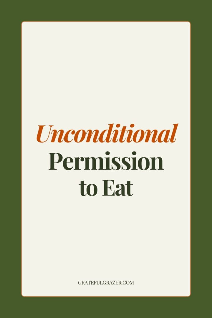 Text: "Unconditional Permission to Eat"