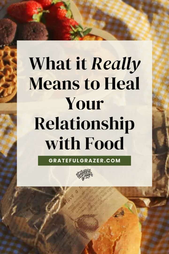 Picnic scene with text overlay that reads, "What it Really Means to Heal Your Relationship with Food."