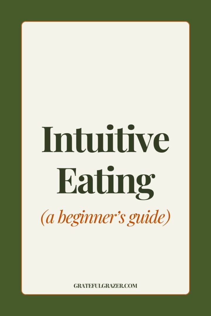 Text graphic reading, "Intuitive Eating (a beginner's guide)."