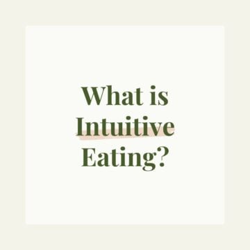 What is Intuitive Eating?