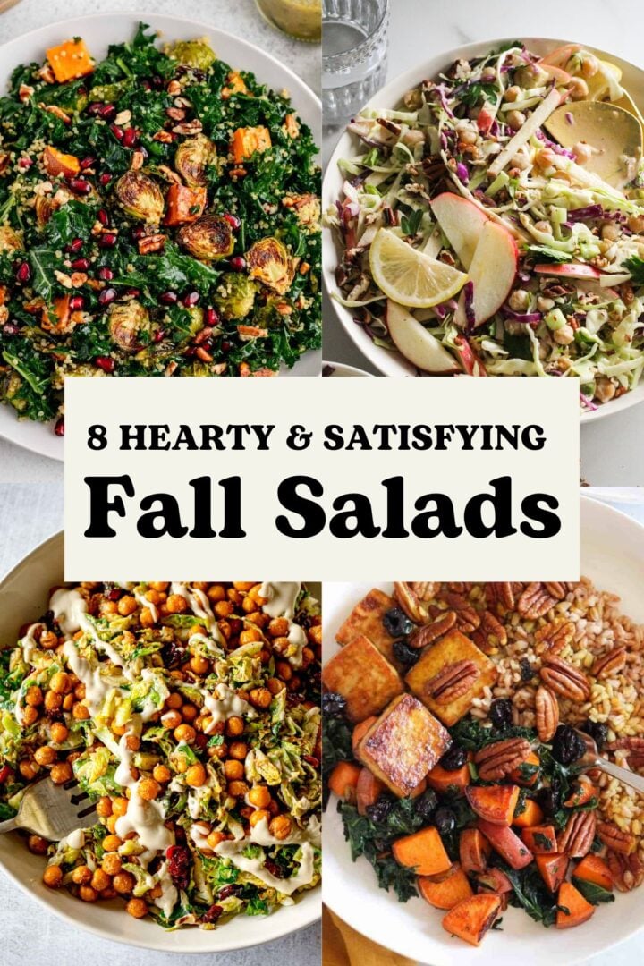 Collage of fall salad recipes with text reading, "8 Hearty and Satisfying Fall Salads."