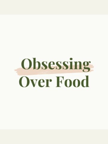 Text reads, "Obsessing Over Food"